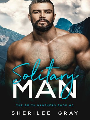 cover image of Solitary Man (The Smith Brothers #3)